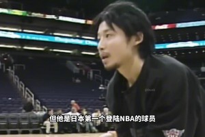 三年內(nèi)打爆中國男籃？比河村僅高3厘米，日本第一個NBA球員